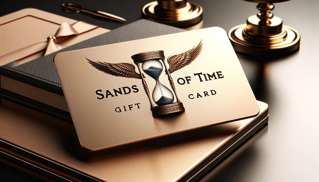 A photo of a gift card that says Sands of Time Gift Card